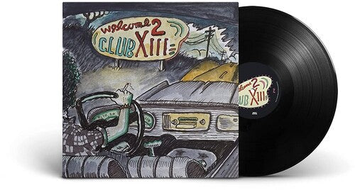 Drive-By Truckers: Welcome 2 Club XIII - VINYL