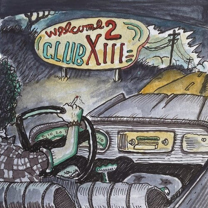Drive-By Truckers - Welcome 2 Club XIII - VINYL