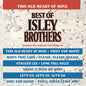The Isley Brothers: This Old Heart Of Mine - Best Of Isley Brothers - VINYL