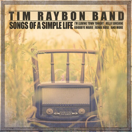 Tim Raybon: Songs Of A Simple Life - CD