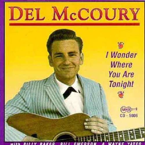Del McCoury: I Wonder Where You Are Tonight - CD