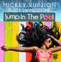 Ruption, Mickey / Livingstone, Busta: Jump In The Pool - CD