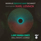 Schmidt, Marcus / Lennox, Karl: I Just Wanna Party (All Night Long) - CD