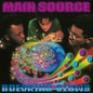 Main Source - Breaking Atoms - VINYL