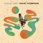 Kooley High: David Thompson - VINYL