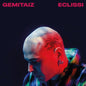 Gemitaiz: Eclissi - CD