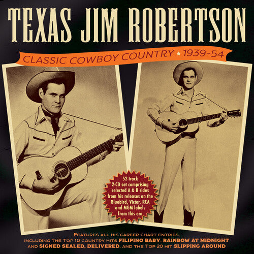 Texas Jim Robertson: Classic Cowboy Country 1939-54 - CD