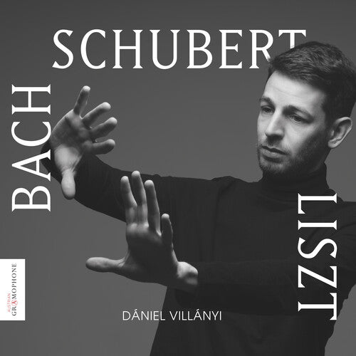 Daniel Villanyi: Bach Schubert Liszt: Works For Piano - CD