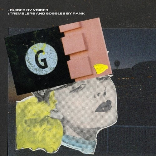 Guided by Voices - Tremblers And Goggles By Rank - VINYL