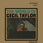 Cecil Taylor - The World of Cecil Taylor - VINYL