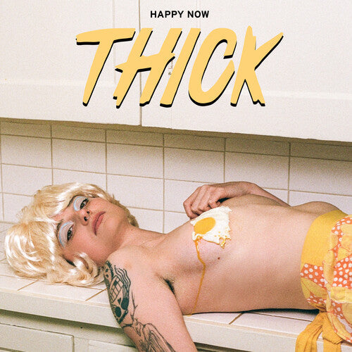 Thick - Happy Now - VINYL
