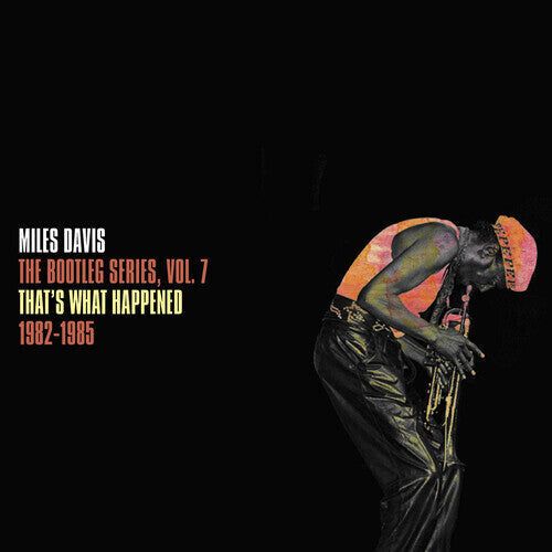 Miles Davis - The Bootleg Series Vol. 7: That's What Happened 1982-1985 - VINYL