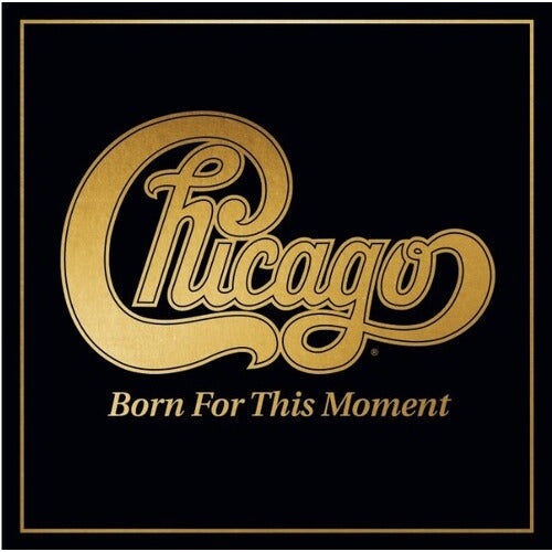 Chicago - Born For This Moment - VINYL