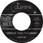 Lizzie No & Ben Pirani: Sweeter Than Strychnine / Stop Bothering Me - Opaque Red - 7-INCH SINGLE