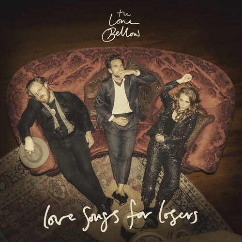 The Lone Bellow - Love Songs for Losers - VINYL
