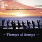 Lozada, Cesar & Su Cubanisimo: Tiempo Al Tiempo - CD