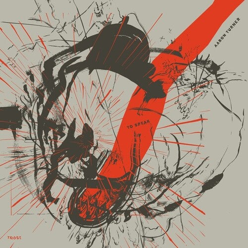 Aaron Turner: To Speak - VINYL