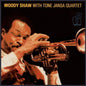 Woody Shaw: Woody Shaw With Tone Jansa Quartet - 2022 Remaster - CD
