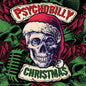 Various Artists - Psychobilly Christmas - VINYL