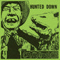 Catatonics: Hunted Down - VINYL