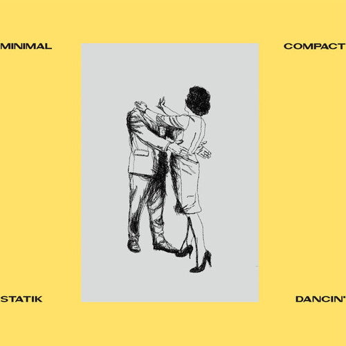 Minimal Compact: Statik Dancin - VINYL