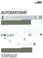 Automatisme: Statique - CASSETTES