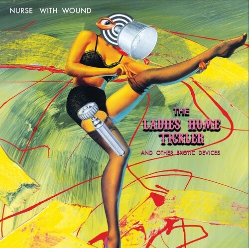 Nurse with Wound: Ladies Home Tickler (Other Exotic Devices) - VINYL