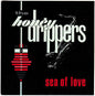 Honey Drippers: Sea Of Love - VINYL