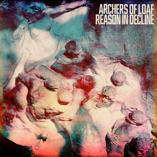 Archers of Loaf: Reason In Decline - VINYL