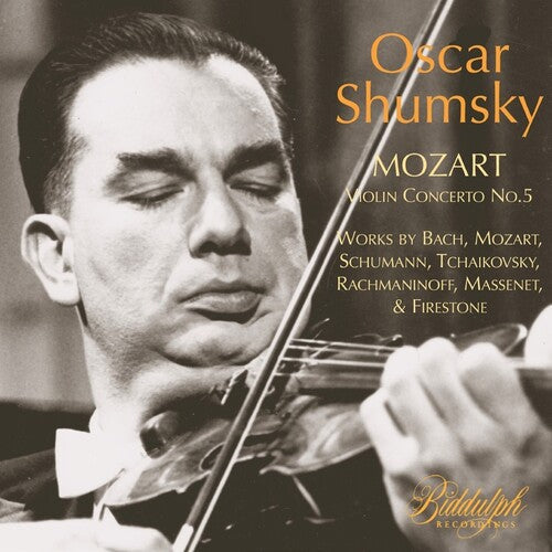 Mozart / Shumsky, Oscar: Oscar Shumsky Plays Mozart Concerto No. 5 And Other Short Pieces - CD