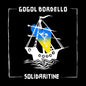 Gogol Bordello: Solidaritine - CD