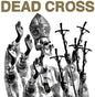 Dead Cross: II - VINYL