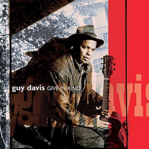 Guy Davis: Give in Kind - CD