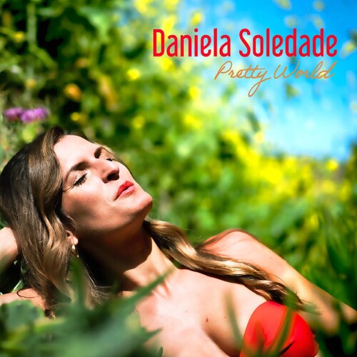 Daniela Soledade: Pretty World - CD