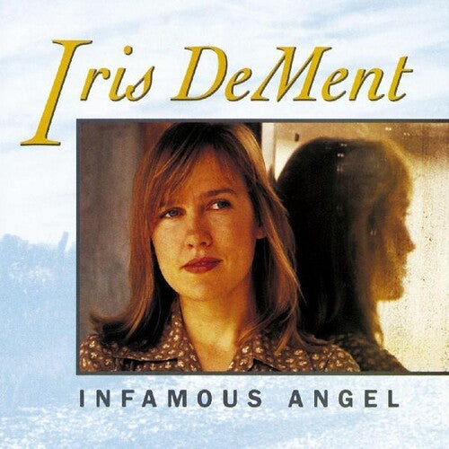 Iris DeMent: Infamous Angel - VINYL