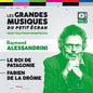 Raymond Alessandrini: Le Roi De Patagonie / Fabien De La Drome (Original Soundtrack) - CD