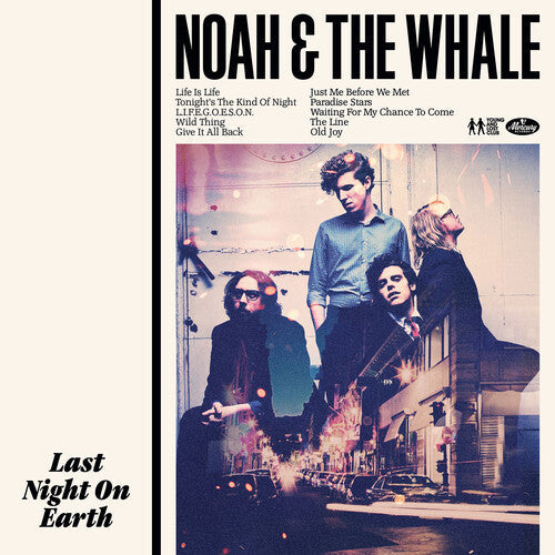 Noah and the Whale: Last Night On Earth - 180gm Vinyl - VINYL