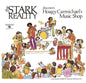 The Stark Reality: Discovers Hoagy Carmichael's Music Shop - VINYL
