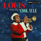 Louis Armstrong: Louis Wishes You a Cool Yule - CD