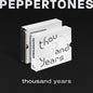Peppertones: Thousand Years - incl. 48pg Booklet + 8pg Photo Brochure - CD