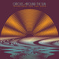 Circles Around the Sun / Casal, Neal: Interludes For The Dead - VINYL