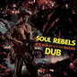 Bob Marley & the Wailers: Soul Rebels Dub - VINYL