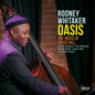 Rodney Whitaker: Oasis: Music Of Gregg Hill - CD