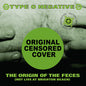 Type O Negative: Origin Of The Feces - VINYL