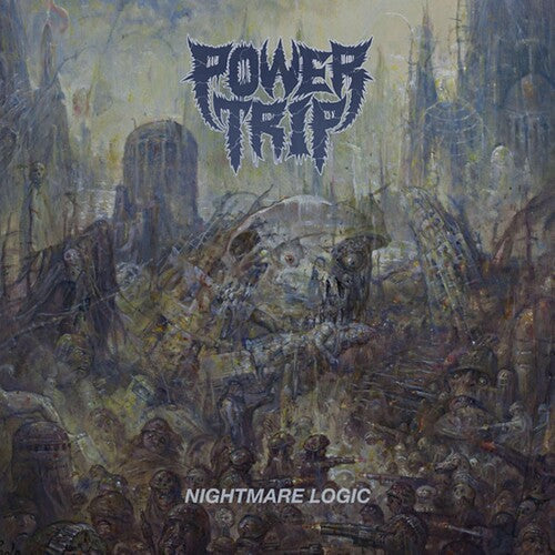 Power Trip: Nightmare Logic - VINYL