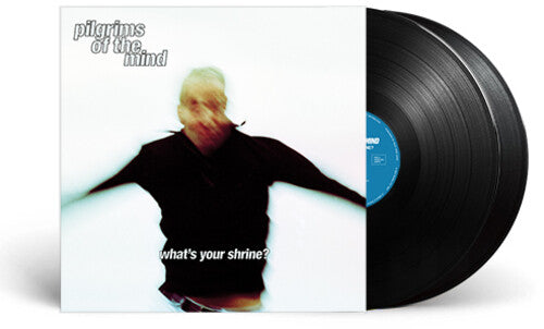 Pilgrims of the Mind: What's Your Shrine? - VINYL