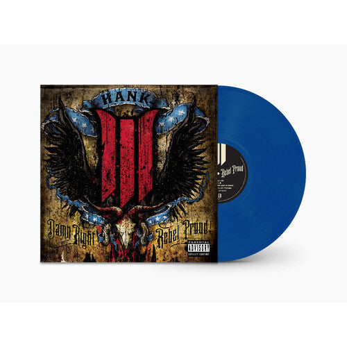 Hank III - Damn Right, Rebel Proud - VINYL