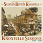 Various Artists: Satan Is Busy In Knoxville: Revisiting The Knoxville Sessions 1929-1930 (Various Artists) - CD