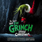 James Horner: Dr. Seuss' How The Grinch Stole Christmas (Original Soundtrack) - Expanded Edition - CD