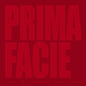 Self Esteem: Prima Facie (Original Soundtrack) - VINYL